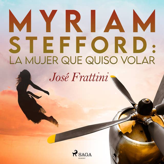 Myriam Stefford: La mujer que quiso volar