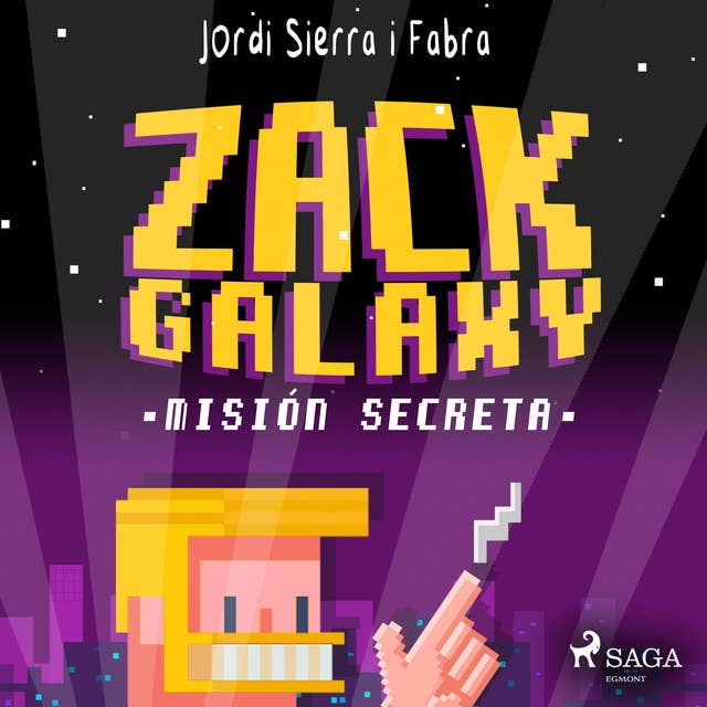 Zack Galaxy: misión secreta