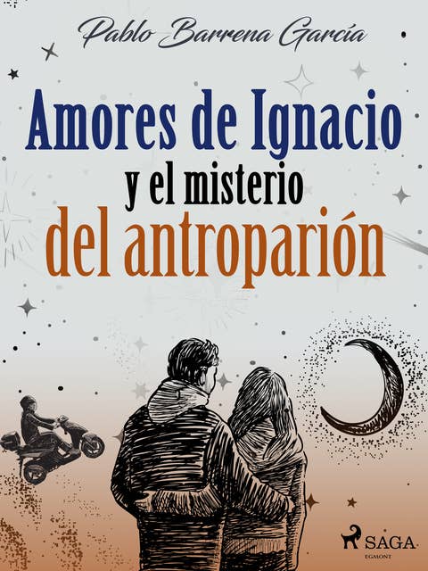 Amores de Ignacio y el misterio del antroparión
