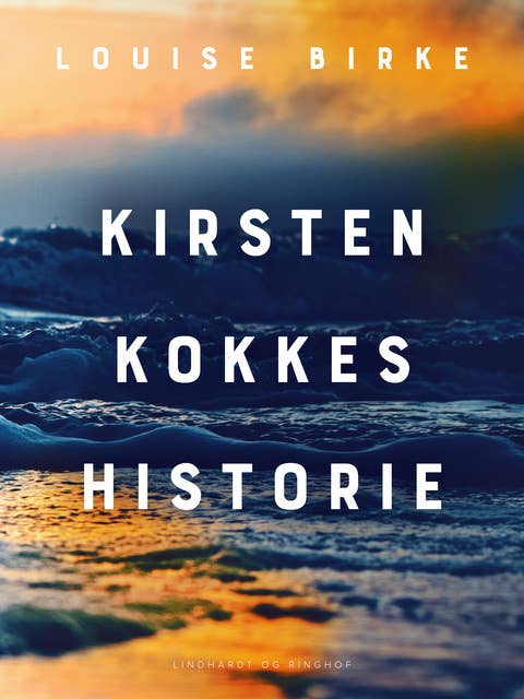Kirsten Kokkes historie
