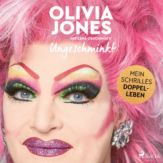 Cover for Ungeschminkt: Mein schrilles Doppelleben