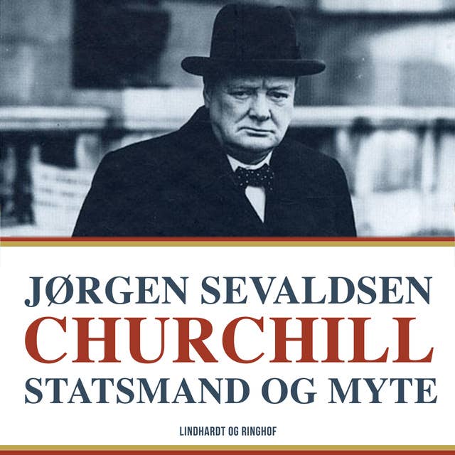 Churchill - Statsmand og myte