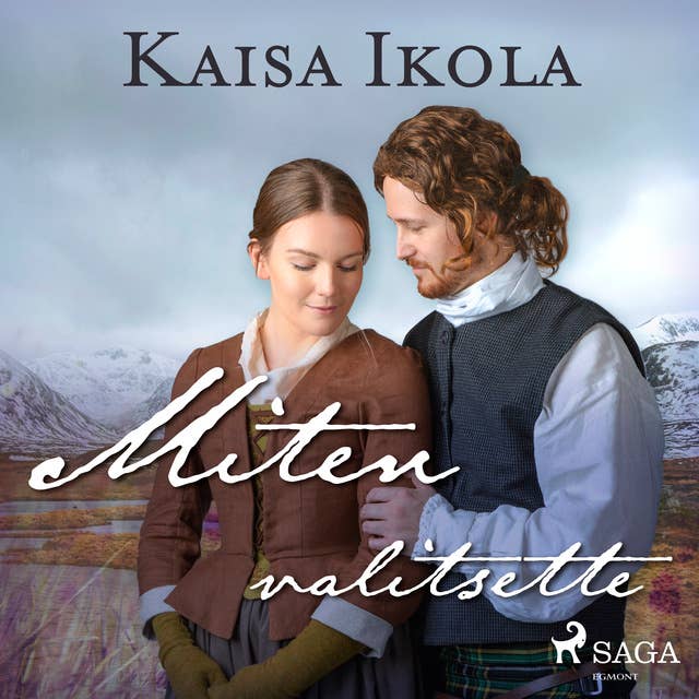 Miten valitsette