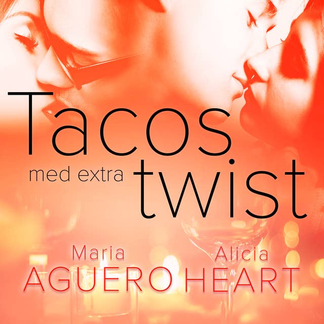 Cover for Tacos med extra twist - erotisk novell