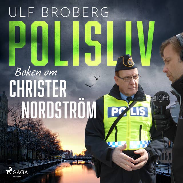 Cover for Polisliv: Boken om Christer Nordström