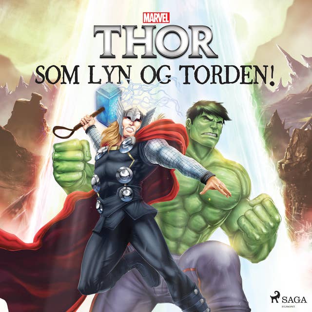 Thor og Hulk - Som lyn og torden!
