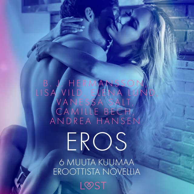 Eros ja 6 muuta kuumaa eroottista novellia