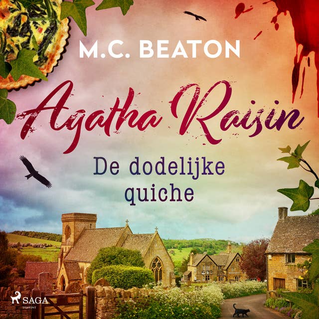 De dodelijke quiche - Agatha Raisin