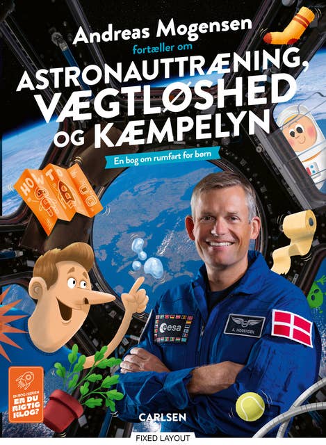 Andreas Mogensen fortæller om astronauttræning, vægtløshed og kæmpelyn: En bog om rumfart for børn