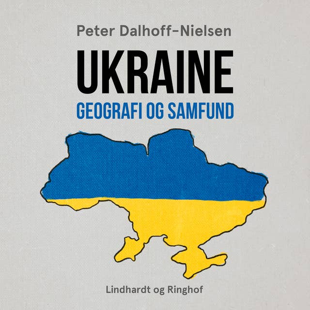 Ukraine. Geografi og samfund
