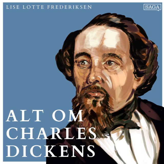Alt om Charles Dickens - del 1