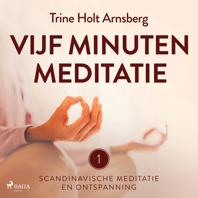 Scandinavische meditatie en ontspanning #1 - Vijf minuten meditatie