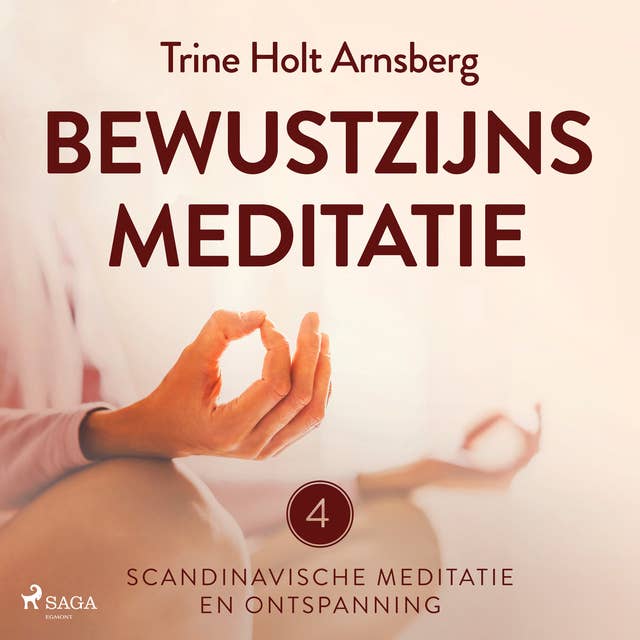 Scandinavische meditatie en ontspanning #4 - Bewustzijnsmeditatie
