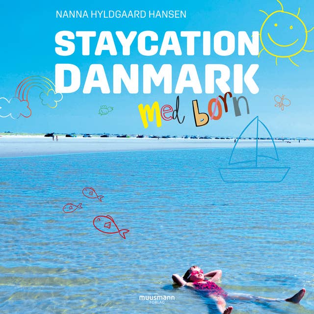 Staycation Danmark med børn