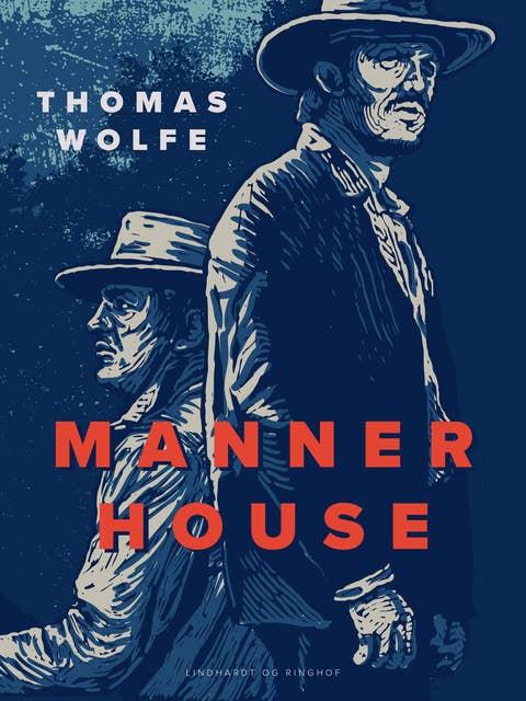 Mannerhouse by Thomas Wolfe