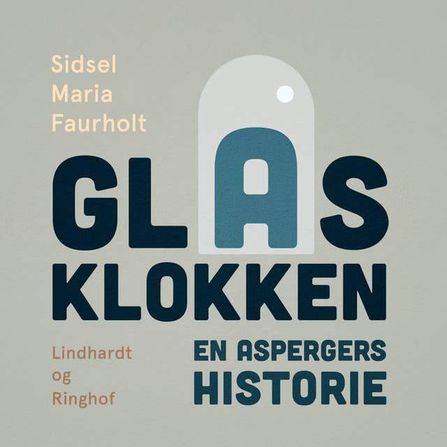Glasklokken: En aspergers historie