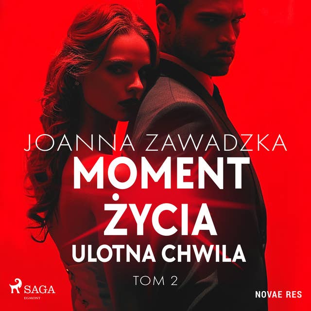 Moment życia. Tom 2. Ulotna chwila 