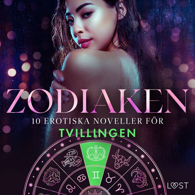 Zodiaken: 10 Erotiska noveller för Tvillingen