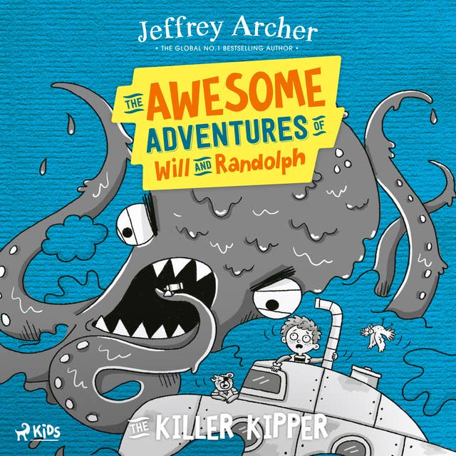 The Awesome Adventures of Will and Randolph: The Killer Kipper