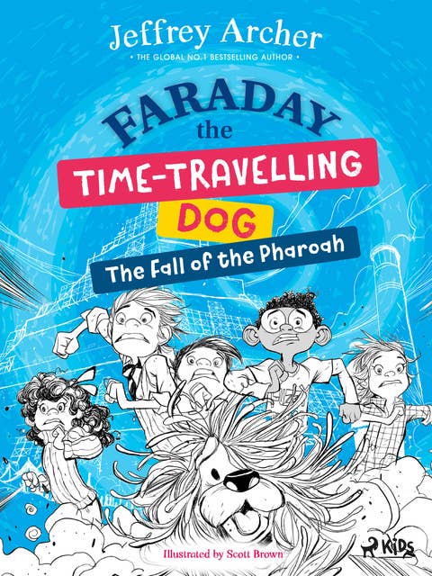 Faraday The Time-Travelling Dog: The Fall of the Pharoah