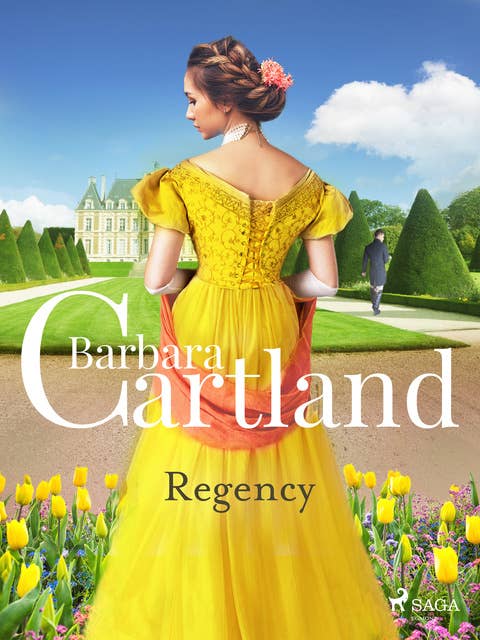 Regency. Le più grandi storie d'amore di Barbara Cartland: Le più grandi storie d'amore di Barbara Cartland 