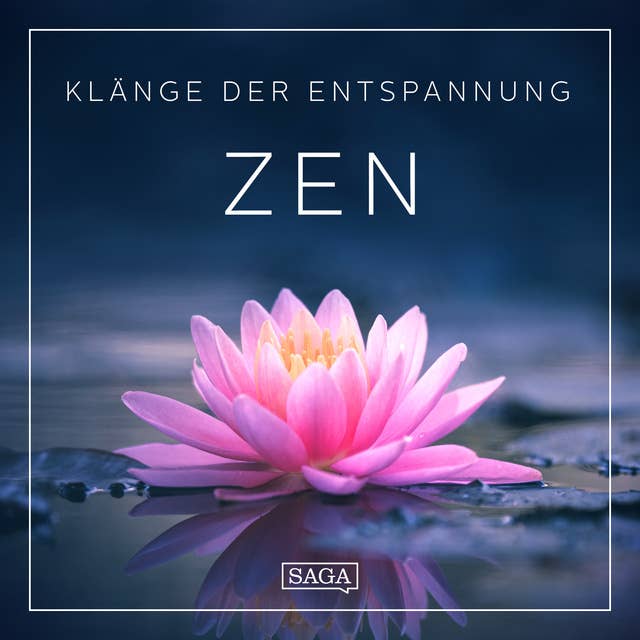 Klänge der Entspannung - Zen