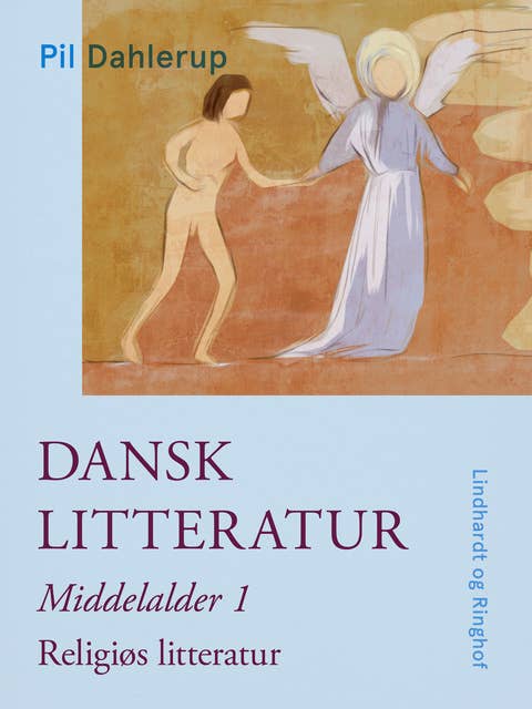 Dansk litteratur. Middelalder 1. Religiøs litteratur
