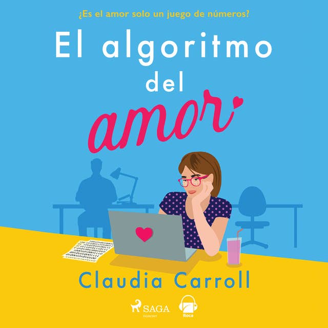 El algoritmo del amor by Claudia Carroll