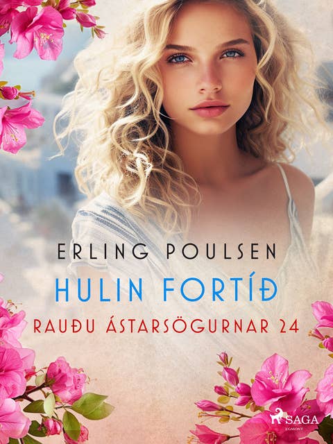 Hulin fortíð (Rauðu ástarsögurnar 24)