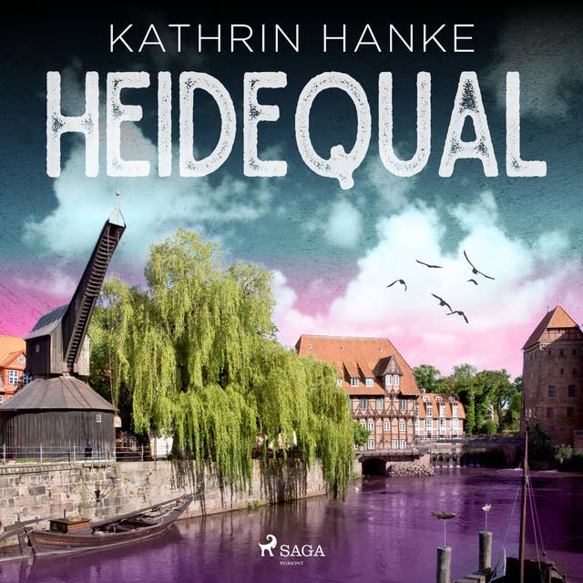 Heidequal: Der 11. Fall für Katharina von Hagemann
