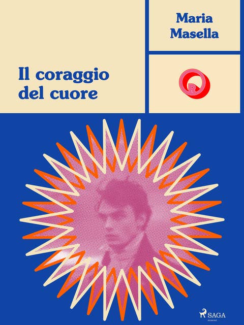 Il coraggio del cuore 