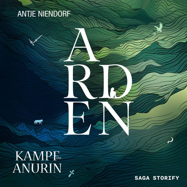 Kampf um Anurin: Arden by Antje Niendorf