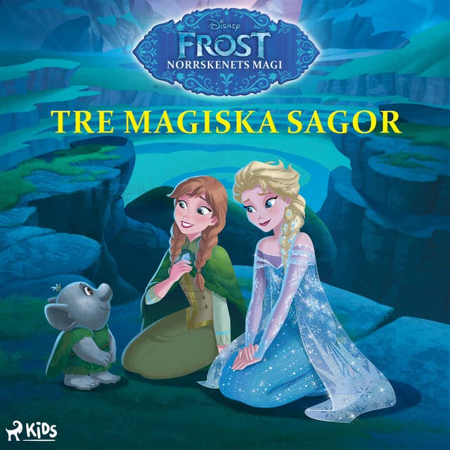 Frost – Norrskenets magi – Tre magiska sagor 