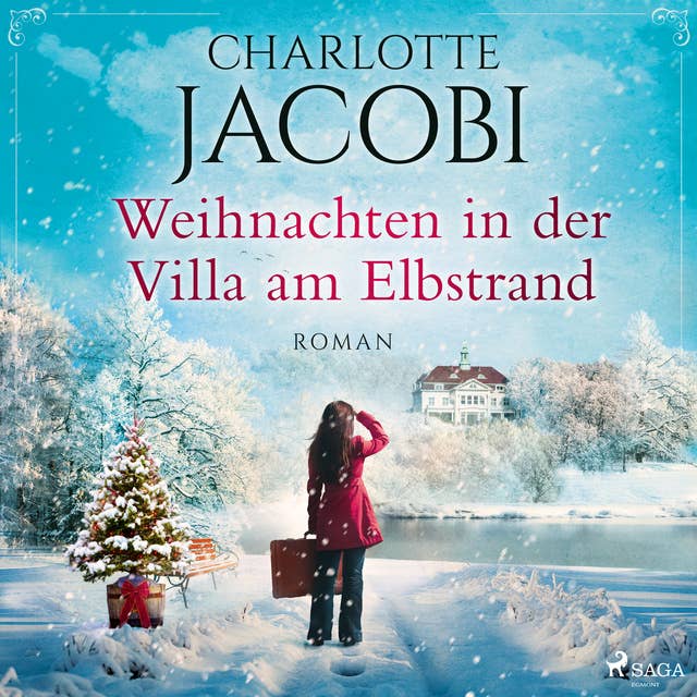 Weihnachten in der Villa am Elbstrand: Roman | Die große Familiensaga aus Hamburg
