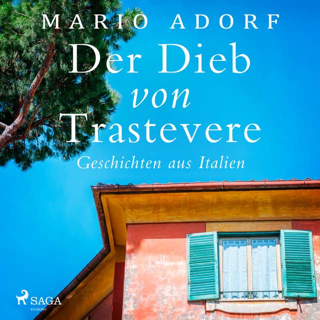 Der Dieb von Trastevere - Geschichten aus Italien by Mario Adorf