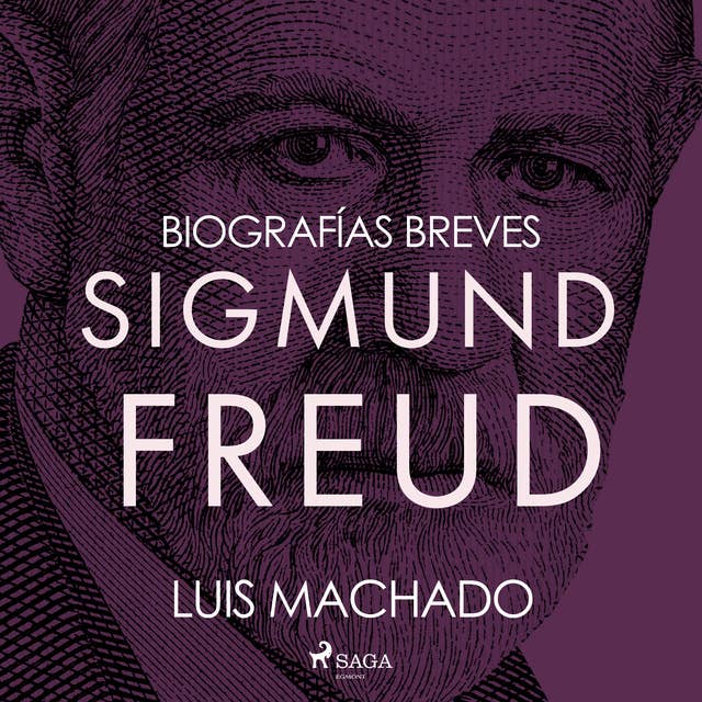 Biografías breves - Sigmund Freud