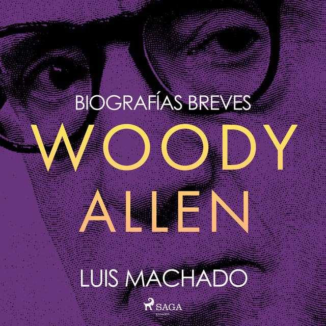 Biografías breves - Woody Allen
