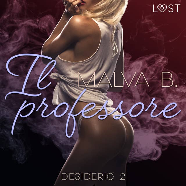 Cover for Desiderio 2: Il professore - racconto erotico