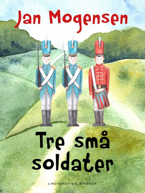 Tre små soldater