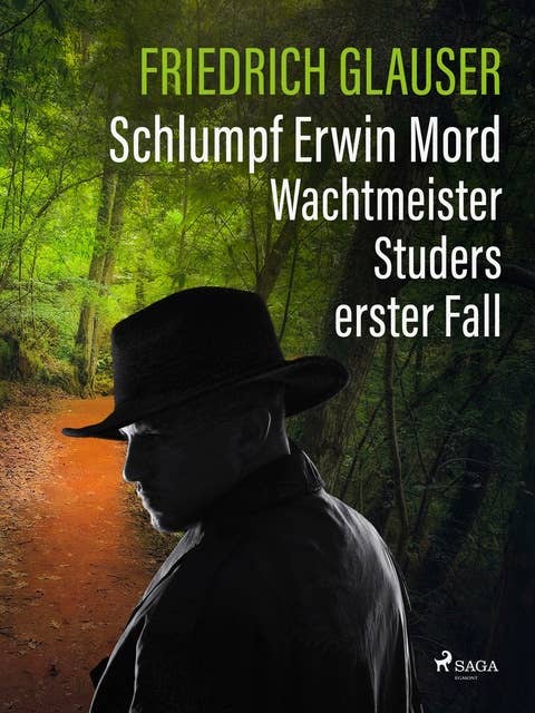 Schlumpf Erwin Mord – Wachtmeister Studers erster Fall