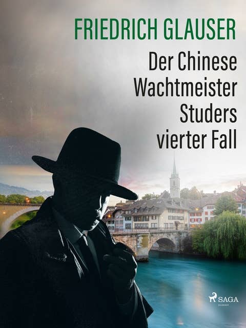 Der Chinese – Wachtmeister Studers vierter Fall