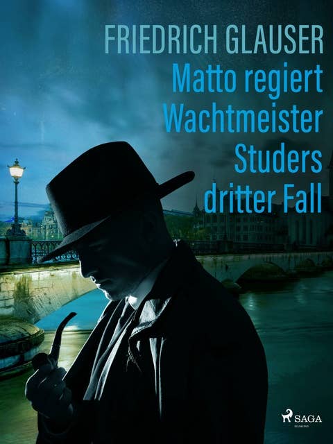 Matto regiert – Wachtmeister Studers dritter Fall