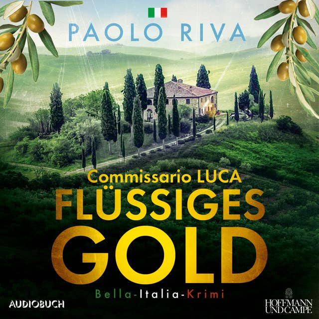 Flüssiges Gold: Ein Fall für Commissario Luca
