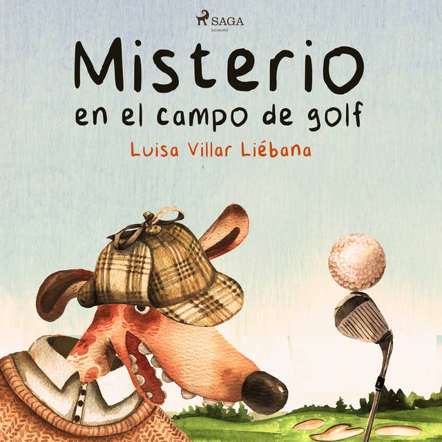 Misterio en el campo de golf by Luisa Villar Liébana