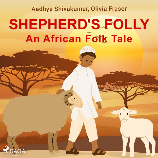 Shepherd's Folly: An African Folk Tale