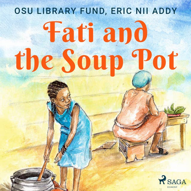 Fati and the Soup Pot