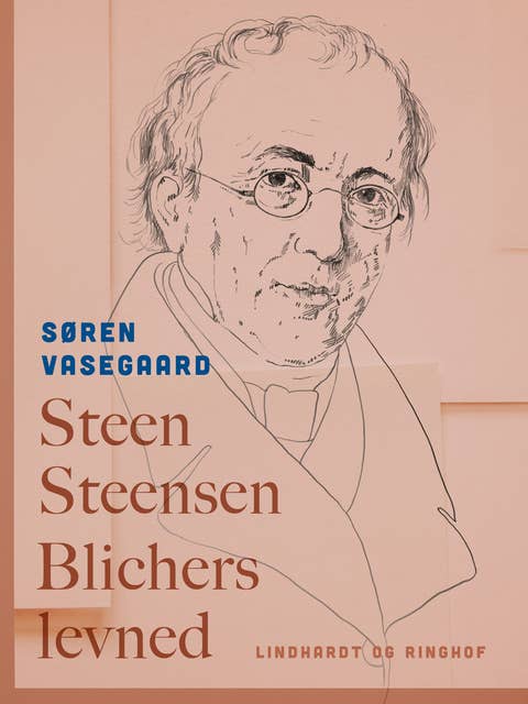 Steen Steensen Blichers levned