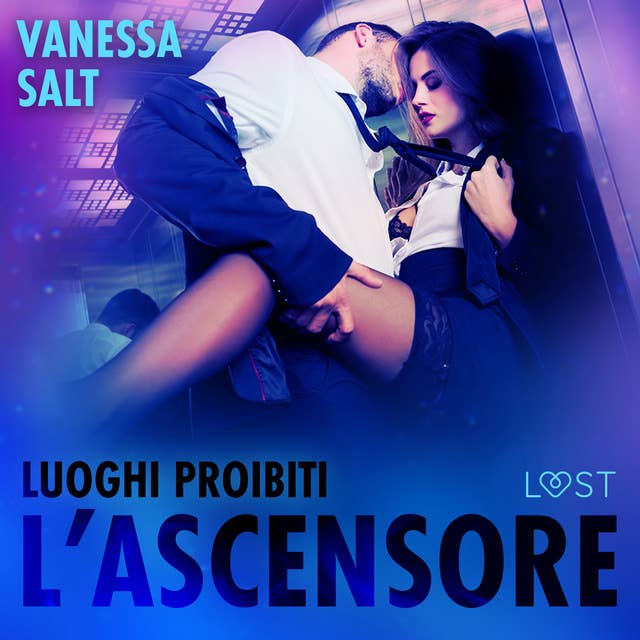 Luoghi proibiti : L’ascensore – Breve racconto erotico