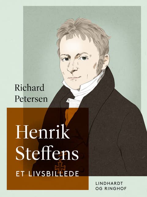 Henrik Steffens. Et livsbillede