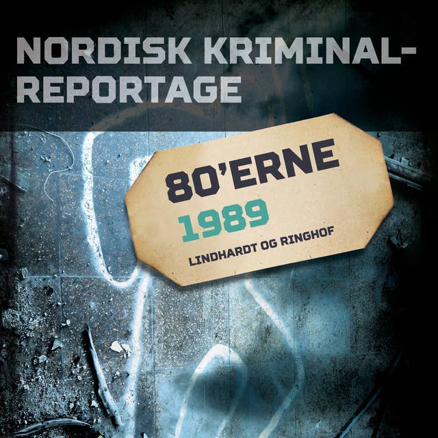Nordisk Kriminalreportage 1989